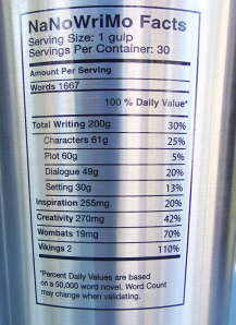 This is on a real thermos in the NaNo shop. Get yours at https://store.nanowrimo.org/merchandise/nanowrimo-nutritional-facts-travel-cup